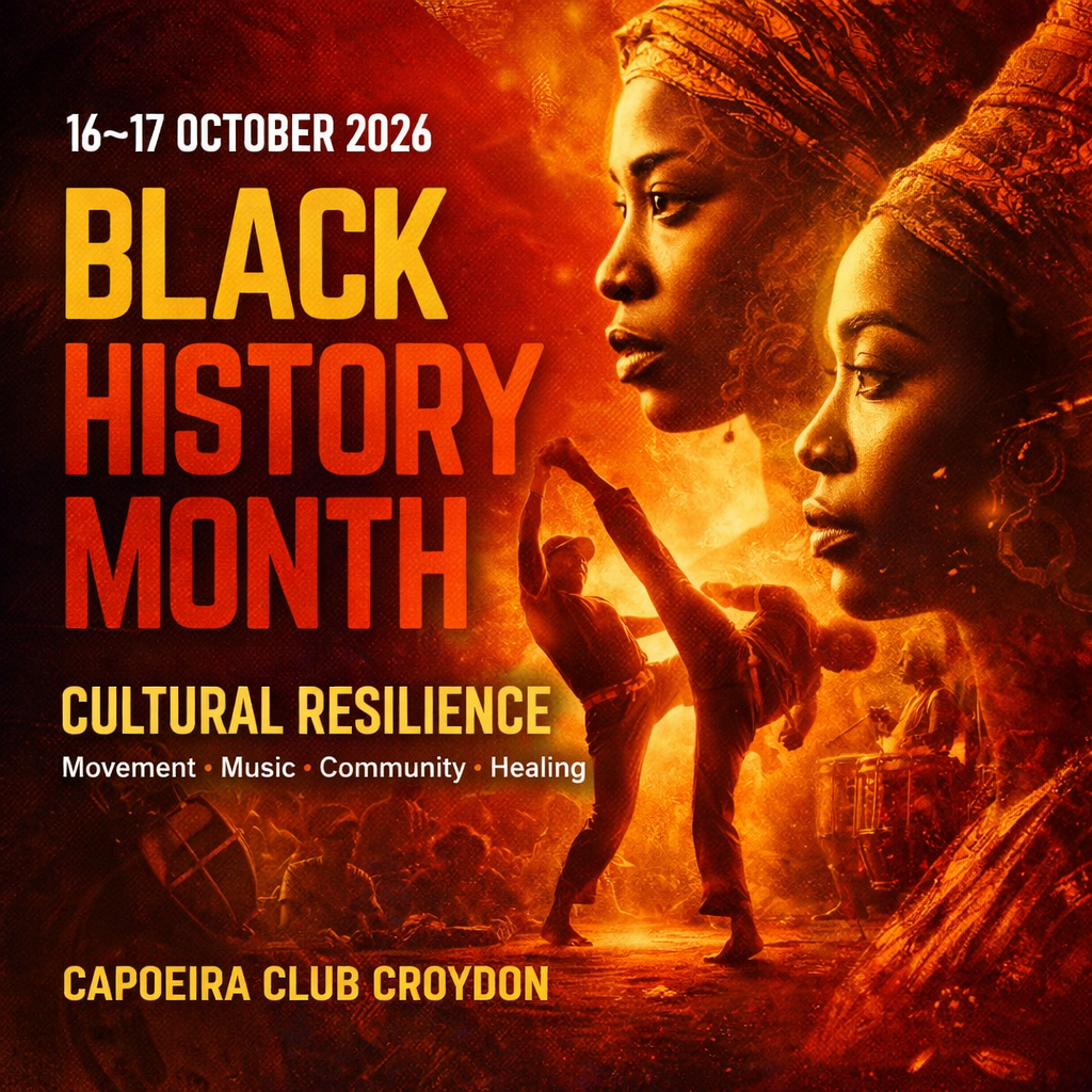 Black History Month 2026 — Capoeira Club Croydon